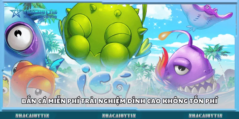 Bắn cá miễn phí
