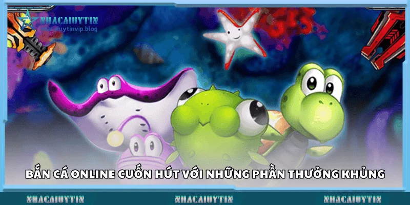 Bắn cá online