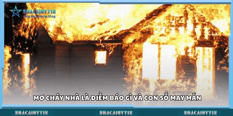 Mơ cháy nhà