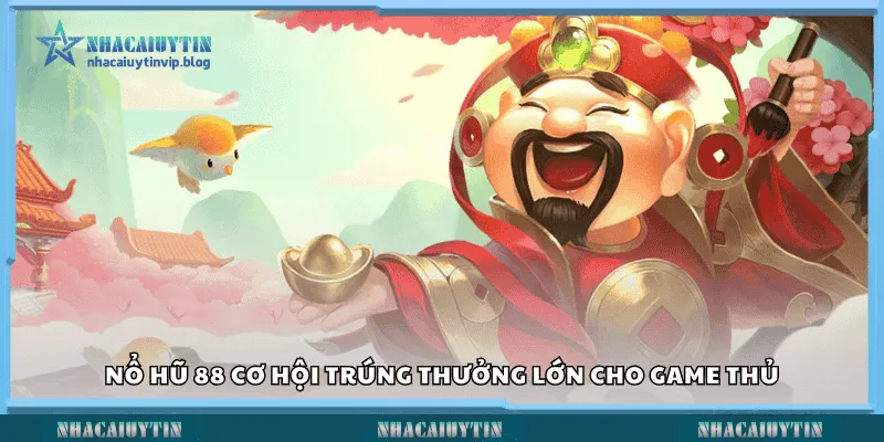 Nổ hũ 88